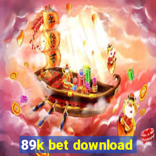 89k bet download